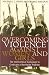 Book Overcoming Violence against Women and Girls: The International Campaign to Eradicate a Worldwide Problem