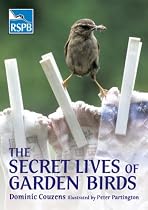 The Secret Lives of Garden Birds