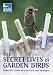 The Secret Lives of Garden Birds