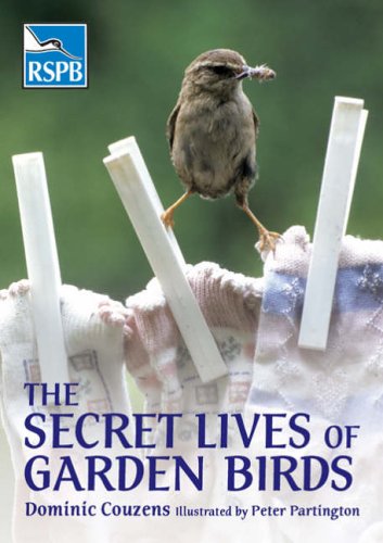 The Secret Lives of Garden Birds