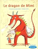 Que d histoire, niveau CP : Le Dragon de Mimi