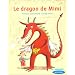 Que d'histoire, niveau CP : Le Dragon de Mimi