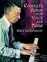 Complete Songs for Voice and Piano (Dover Song Collections)