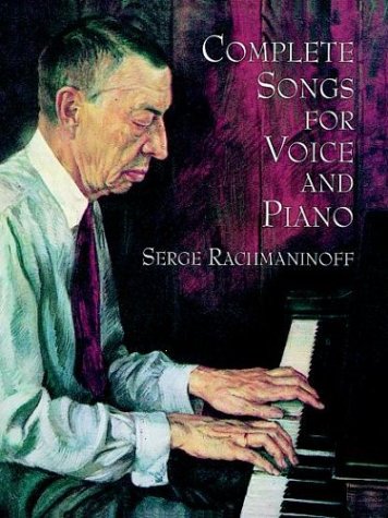 Rachmaninoff: Complete Songs for Voice and Piano