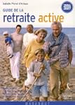 GUIDE DE LA RETRAITE ACTIVE 2006/2007