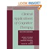 Clinical Applications of Cognitive Therapy, Second Edition