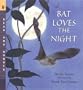 Bat Loves the Night: Read and Wonder