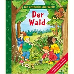 Ich entdecke die Welt! Der Wald. Mit Ausfaltseite und Lern-Poster