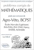 Math�matiques Agro/V�to - BCPST (ENS, INA-ENSA, ENV, ENSG Nancy, Archim�de BCPST) 1997-1999