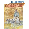 Comanche L'int�grale, tome 1
