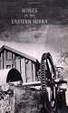 Mines of the Eastern Sierra (Traveler Guidebooks)