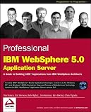 Professional IBM WebSphere 5.0 Application Server (Programmer to Programmer)