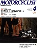 別冊 MOTORCYCLIST (モーターサイクリスト) 2009年 04月号 [雑誌]
