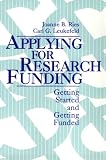 Applying for Research Funding: Getting Started and Getting Funded