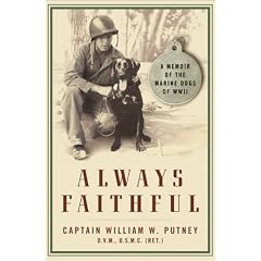 Always Faithful: A Memoir of the Marine Dogs of WWII