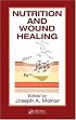 Nutrition and Wound Healing (Modern Nutrition Science)