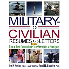 Military-to-Civilian Resumes and Letters, 3rd Edition: How to Best Communicate Your Strengths to Employers (Military Resumes and Cover Letters)