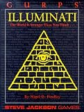 GURPS Illuminati: The World Is Stranger Than You Think (GURPS: Generic Universal Role Playing System)