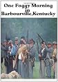 One Foggy Morning In Barbourville,Kentucky