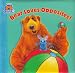 Bear Loves Opposites (Bear in the Big Blue House)