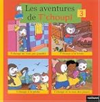 Aventures.. t'choupi t3