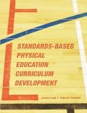 Standards-Based Physical Education Curriculum Development
