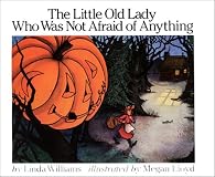 The Little Old Lady Who Was Not Afraid of Anything