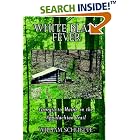 White Blaze Fever by  Bill Schuette