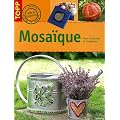 Mosa�que : Pour l'int�rieur et l'ext�rieur