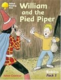 Oxford Reading Tree: Robins: Pack 3: William and the Pied Piper
