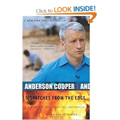 Dispatches from the Edge: A Memoir of War, Disasters, and Survival