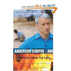 Dispatches from the Edge: A Memoir of War, Disasters, and Survival