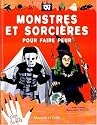 Monstres et sorcières pour faire peur