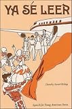 Ya Se Leer (Spanish for Young Americans)