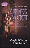 Keeping Watch: 2 Novels in 1