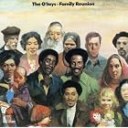 Family Reunion by  O'Jays 