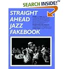 Click here to buy Straight Ahead Jazz Fakebook: Piano Edition (Fakebooks) by  Charley Gerard.