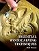 Essential Woodcarving Techniques