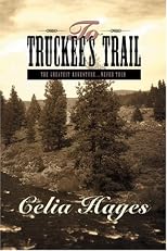 To Truckee's Trail