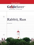 GradeSaver(tm) ClassicNotes Rabbit, Run