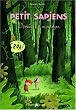 Petit Sapiens, Tome 2 : Derri�re la montagne (pr�histoire, Homosapiens)