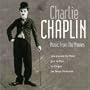Charlie Chaplin: Music From The Movies