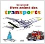 Le grand livre anim� des transports