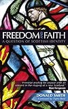 Freedom and faith : a question of Scottish identity