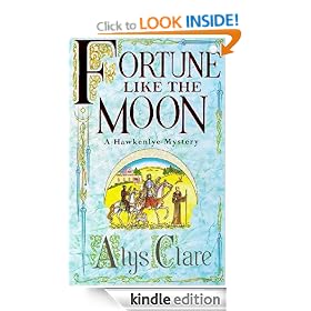 Fortune like the Moon (Hawkenlye Mystery)