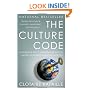 The Culture Code: An Ingenious Way to Understand Why People Around the World Live and Buy as They Do