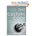 The Culture Code: An Ingenious Way to Understand Why People Around the World Live and Buy as They Do