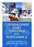 Club Management Issues in Australia And North America