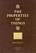 The Properties of Things