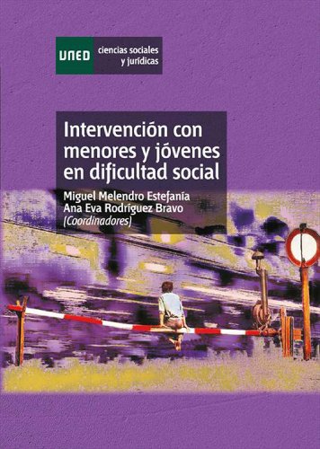 Intervención con Menores y Jóvenes en Dificultad Social (Spanish Edition)